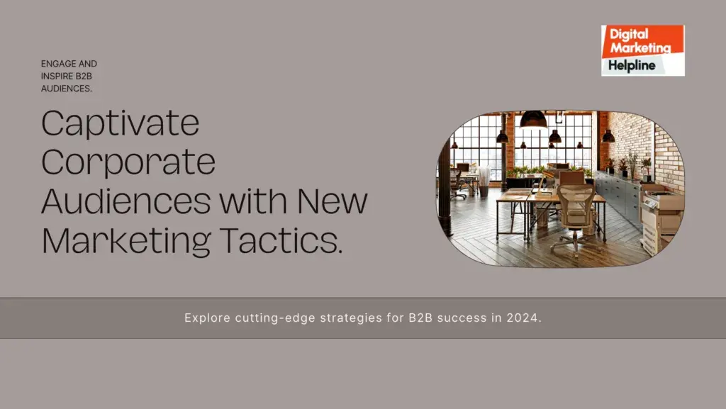 Fresh Content Marketing for B2B Firms in 2024