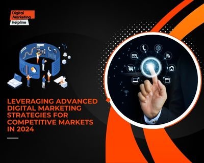 Advanced digital marketing strategies