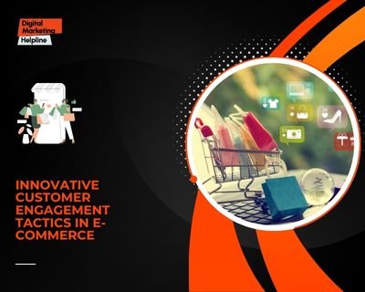 Customer engagement in e-commerce