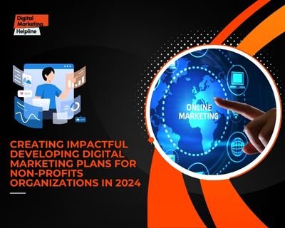 Developing digital marketing plans for non-profits
