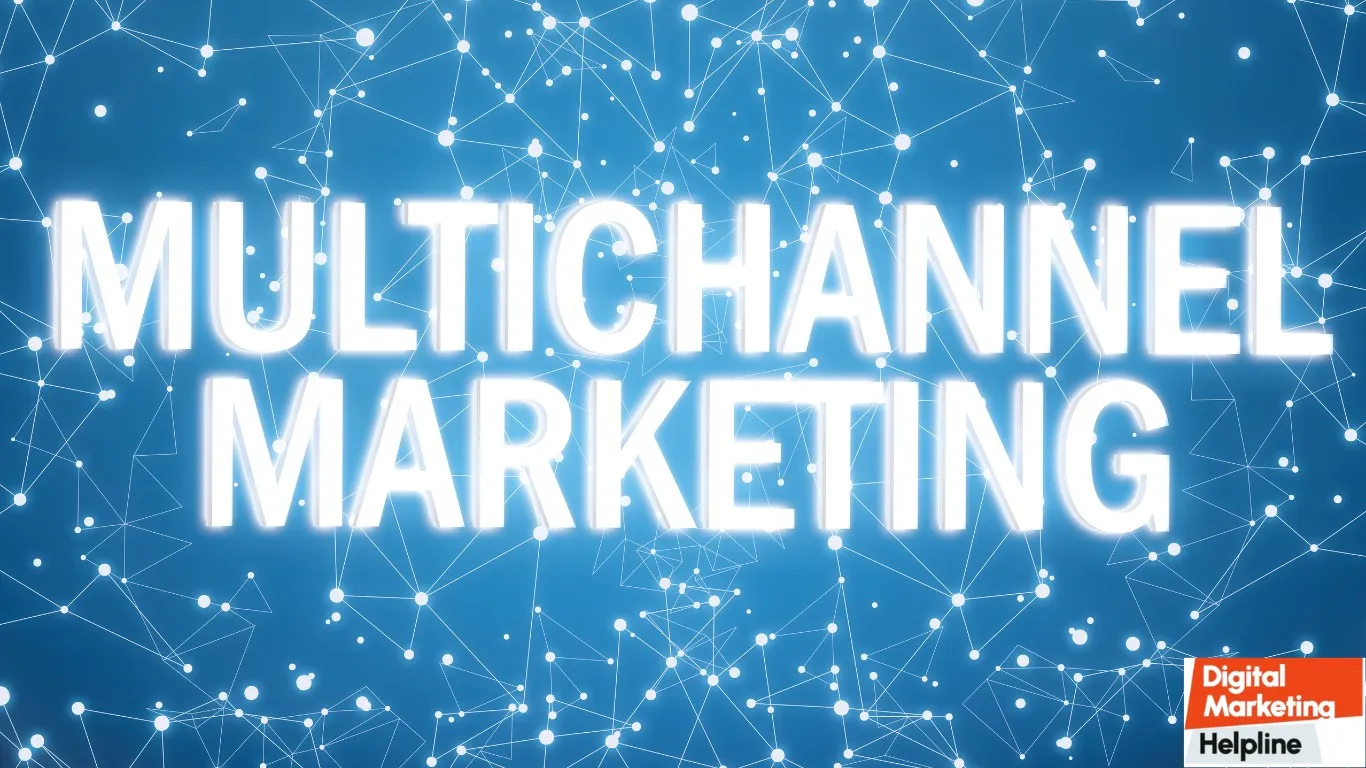 Effective Multi-Channel Marketing Strategies for 2024