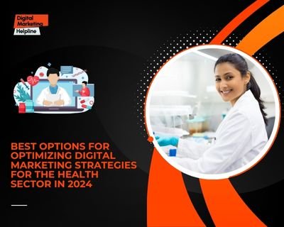 Health sector digital marketing