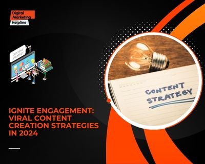 Viral content creation strategies