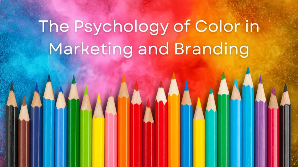 Color in Marketing and Branding in dgital marketing