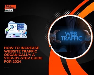 how to increase website traffic organically