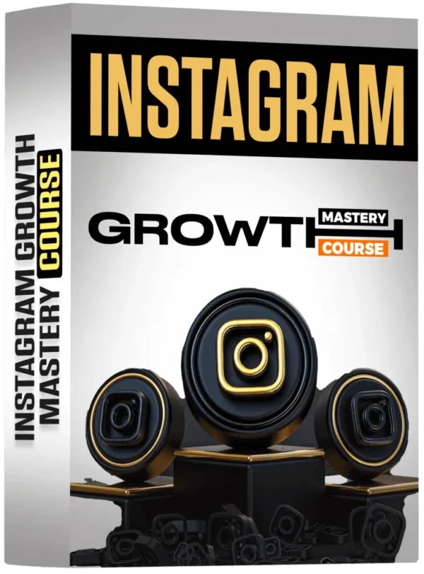 Instagram Growth Mastery Course